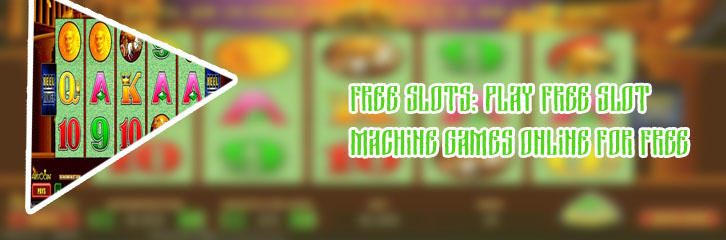 Free casino slot games for fun
