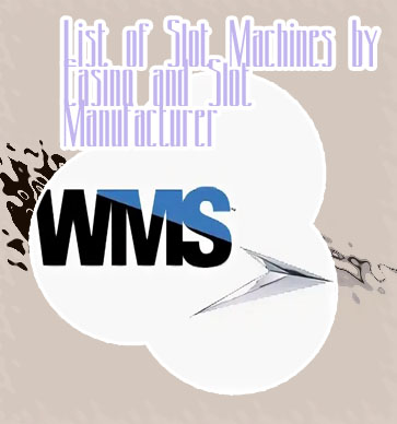 List of wms slot machines