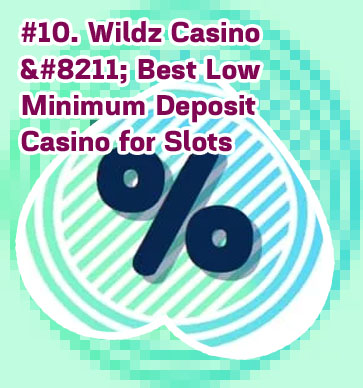 Low deposit slots