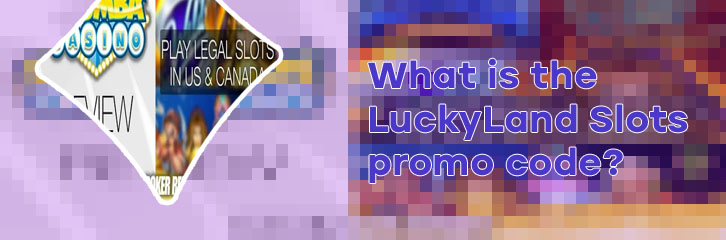 Luckyland slots promo codes