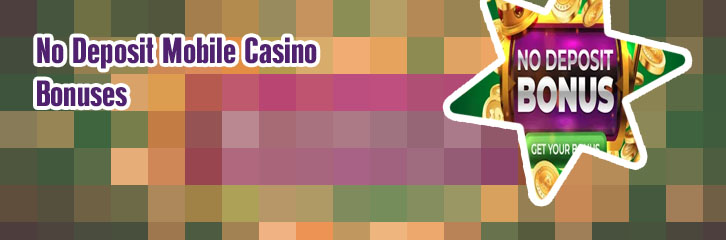 Mobile slots no deposit bonus