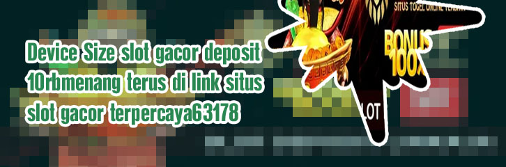 Slot deposit 10rb